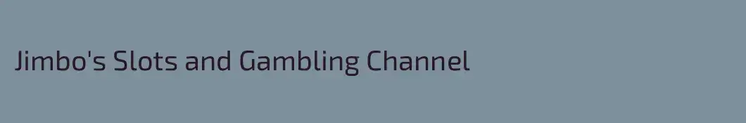 Jimbo's Slots and Gambling Channel